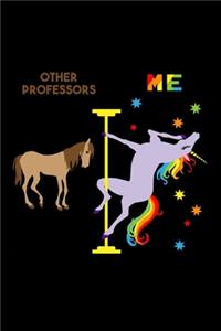 Other Professors Me