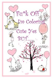 Fu*k OFF I'M COLORING