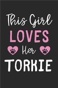 This Girl Loves Her Torkie