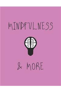 Mindfulness & More