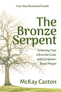 The Bronze Serpent