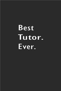 Best Tutor. Ever.