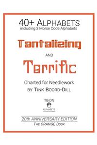 Alphabets - Tantalizing and Terrific (The ORANGE Book)