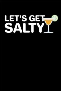 Let's Get Salty