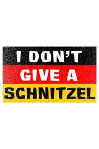 I Don't give a Schnitzel