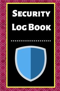 Security Log Book: Security Incident Log Book