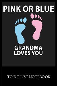 Pink Or Blue Grandma Love's You