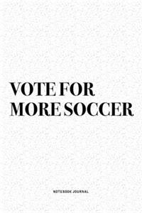 Vote For More Soccer