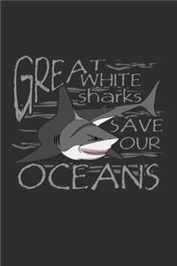 Great White Sharks Save Our Oceans
