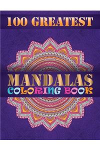 100 Greatest Mandalas Coloring Book