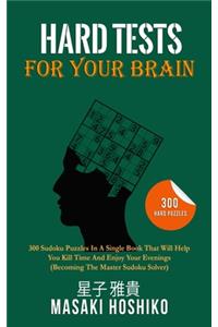 Hard Tests For Your Brain