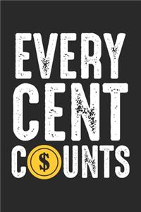 Every Cent