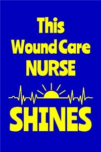 This Wound Care Nurse Shines