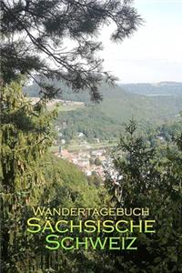 Wandertagebuch Sächsische Schweiz