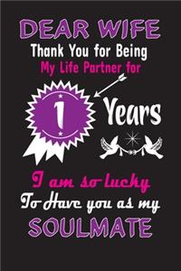 Dear Wife Thank You for Being My Life Partner for 1 Years