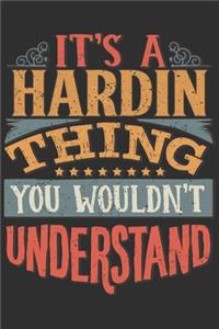 It's A Hardin You Wouldn't Understand