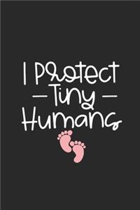 I Protect Tiny Humans