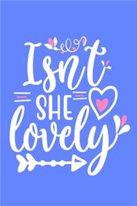 Isnt She Lovely