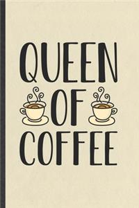 Queen of Coffee