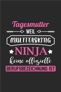 Tagesmutter Weil Multitasking Ninja Keine Berufsbezeichnung Ist