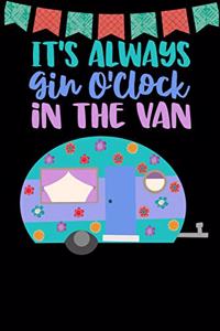 It's Always Gin O'clock In The Van