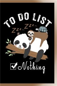 To Do List Nothing Notebook