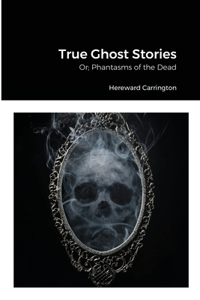 True Ghost Stories