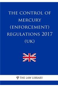 Control of Mercury (Enforcement) Regulations 2017 (UK)