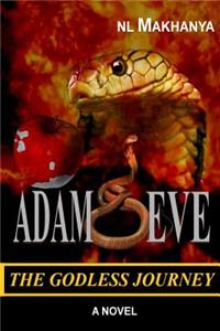 Adam & Eve The Godless Journey
