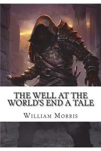 The Well at the World's End A Tale