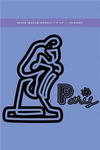 Paris - Thinker Blank Sketch Journal 6x9