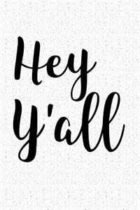 Hey Y'All