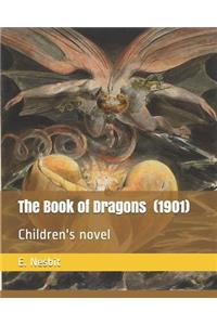 The Book of Dragons (1901)