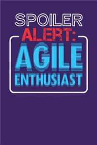 Spoiler Alert: Agile Enthusiast: Dark Purple, Blue & Red Design, Blank College Ruled Line Paper Journal Notebook for Project Managers and Their Families. (Agile an