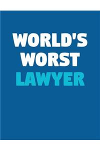 World's Worst Lawyer