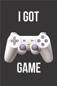 I Got Game