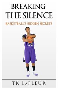 Breaking the Silence