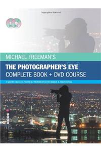 Michael Freeman's the Photographer's Eye - Complete Book and