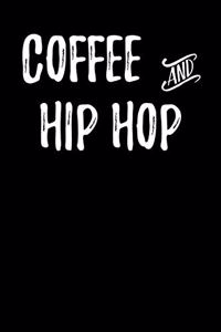 Coffee and Hip Hop