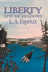 Liberty Epic of Shadows