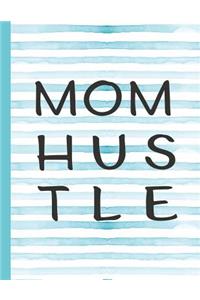 Mom Hustle