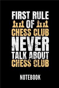 First Rule of Chess Club Never Talk about Chess Club Notebook
