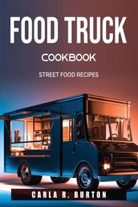 Food Truck Cookbook