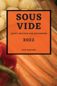 Sous Vide 2022