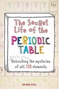 Secret Life of the Periodic Table