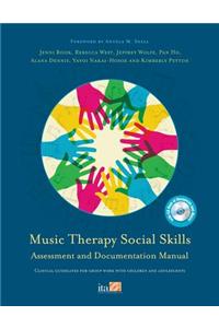 Music Therapy Social Skills Assessment and Documentation Manual (MTSSA)