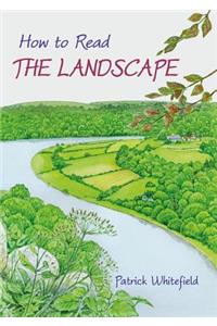 How to Read the Landscape