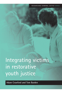 Integrating Victims in Restorative Youth Justice