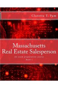 Massachusetts Real Estate Salesperson - Book I