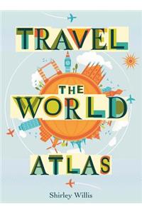 Travel the World Atlas
